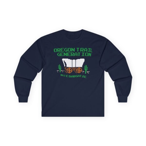 Nate Bargatze Oregon Trail Generation Unisex Ultra Cotton Long Sleeve Tee - Image 11