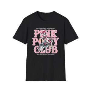 Chappell Roan Im Gonna Keep on Dancing Pink Pony Club Unisex Softstyle T-Shirt