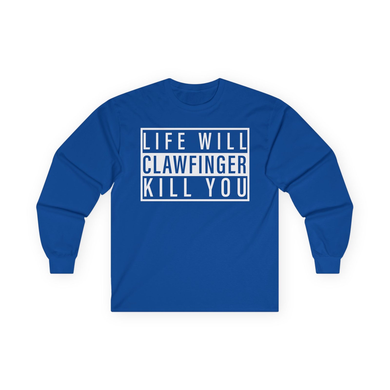 Clawfinger Life Will Kill You Unisex Ultra Cotton Long Sleeve Tee - Image 11