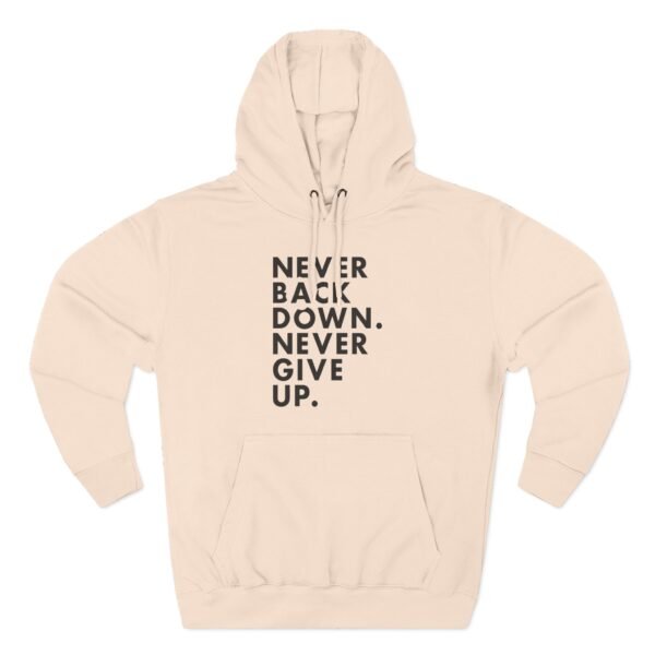 Nick Eh 30 Never Back Down Never Give Up Three-Panel Fleece Hoodie - Image 7