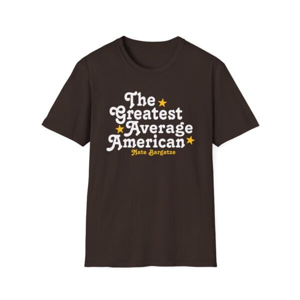 The Greatest Average American Nate Bargatze Unisex Softstyle T-Shirt - Image 7