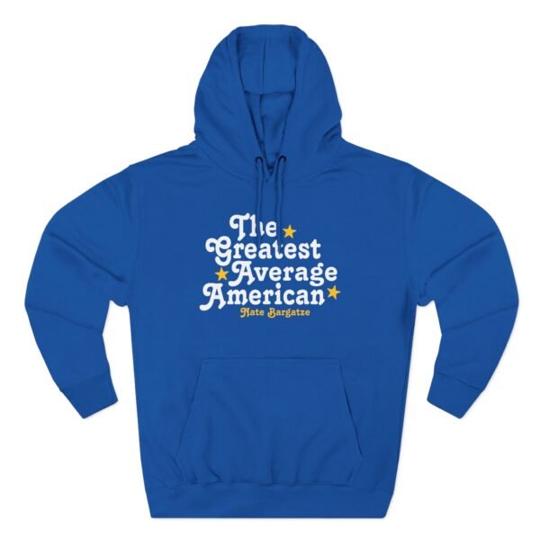 The Greatest Average American Nate Bargatze Three-Panel Fleece Hoodie - Image 9