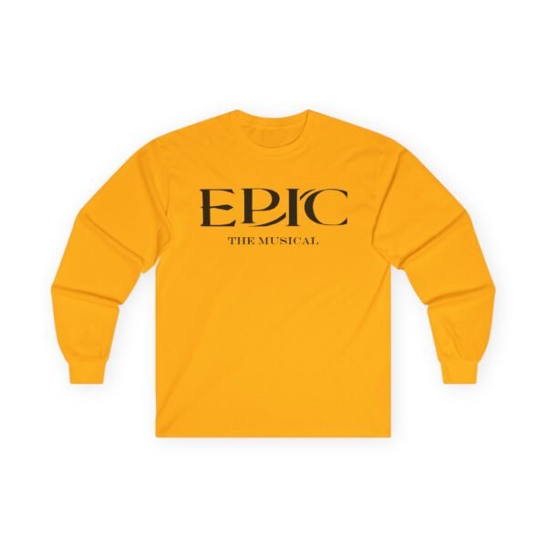 Epic The Musical Unisex Ultra Cotton Long Sleeve Tee - Image 7