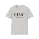 Epic The Musical Unisex Softstyle T-Shirt