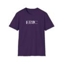 Epic Ruthlessness is Mercy  Unisex Softstyle T-Shirt