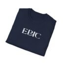 Epic Ruthlessness is Mercy  Unisex Softstyle T-Shirt