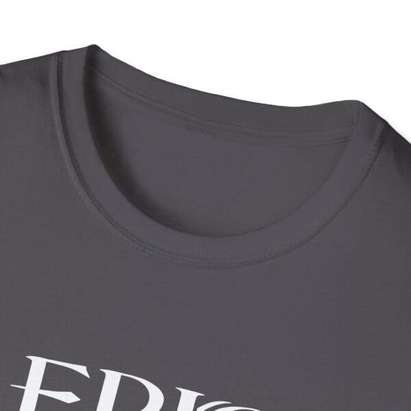 Epic Ruthlessness is Mercy  Unisex Softstyle T-Shirt - Image 19