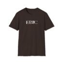 Epic Ruthlessness is Mercy  Unisex Softstyle T-Shirt