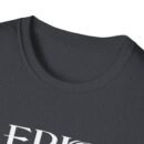 Epic Ruthlessness is Mercy  Unisex Softstyle T-Shirt