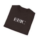 Epic Ruthlessness is Mercy  Unisex Softstyle T-Shirt