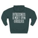 Epic Ruthlessness is Mercy  Three-Panel Fleece Hoodie