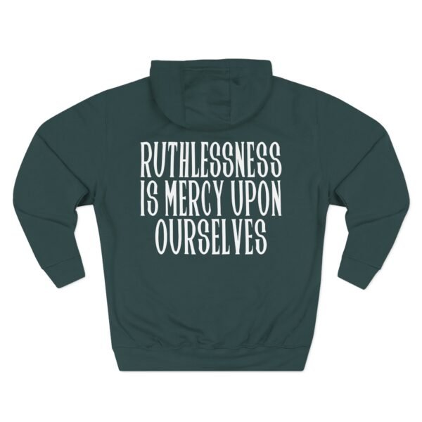 Epic Ruthlessness is Mercy  Three-Panel Fleece Hoodie - Image 14