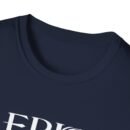 Epic Ruthlessness is Mercy  Unisex Softstyle T-Shirt
