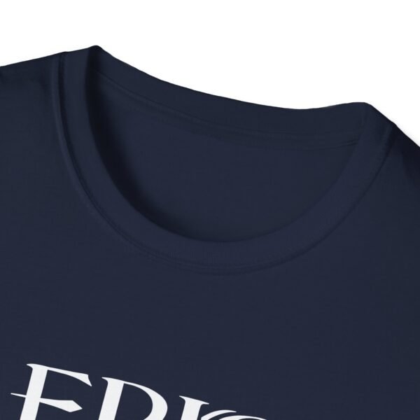 Epic Ruthlessness is Mercy  Unisex Softstyle T-Shirt - Image 27