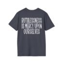 Epic Ruthlessness is Mercy  Unisex Softstyle T-Shirt