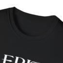 Epic Ruthlessness is Mercy  Unisex Softstyle T-Shirt