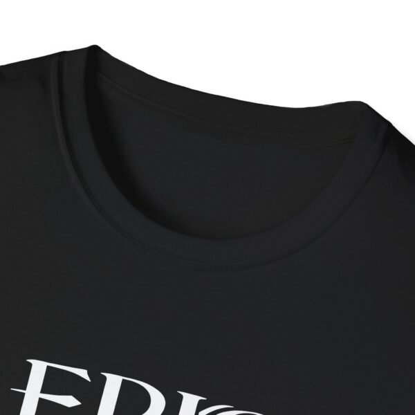 Epic Ruthlessness is Mercy  Unisex Softstyle T-Shirt - Image 7